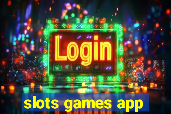 slots games app